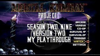 Mortal Kombat 4.1 Season 2.9 V.2 Playthrough (No Commentary)