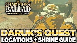 Daruk's Song - Locations & Shrine Guide The Champions Ballad Breath of the Wild | Austin John Plays