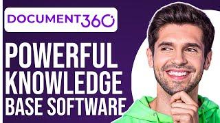 How To Use Document360 - Powerful Knowledge Base Software