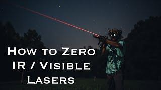 How to Zero Your IR / Vis Laser