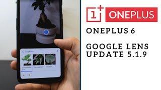 Oneplus 6 Google Lens Integration - Update 5.1.9