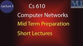 CS 610 Lecture 3 & 4||vu short lectures