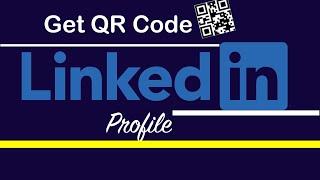 How to get QR code on your Linkedin Profile | Where is my QR code on Linkedin