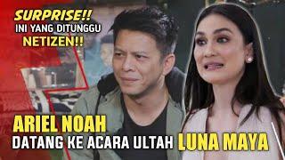 ARIEL NOAH DATANG KE ULTAH LUNA MAYA