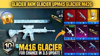  99 M416 Glacier For Chance | All Glaciers Are Back Glacier AKM Glacier Ump45 Glacier UZI | PUBGM