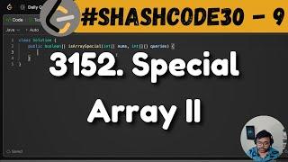 3152. Special Array II | leetcode daily challenge | shashcode | shashwat tiwari