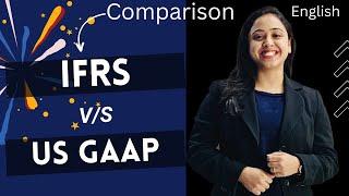 IFRS versus US GAAP #Battle #English || By CA Swati Gupta || Check Description box