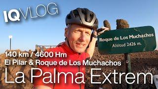 La Palma Extrem! Roque de Los Muchachos über El Pilar (140km 4600 Hm) mit dem OPEN WI.DE #iqvlog