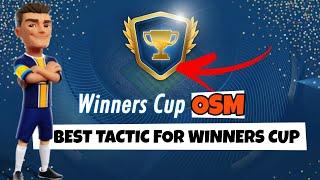 Best Tactic For The Winners Cup | OSM 2021