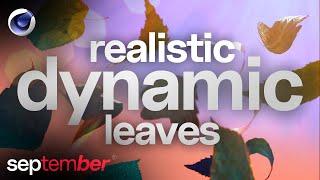 How to Create and Simulate REALISTIC Dynamic Leaves in Cinema 4D R26 │ september ®