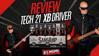 SansAmp XB DRIVER REVIEW BY MOMO