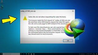 Fix IDM "Some sites do not allow requesting the same file twice" Error Internet Download Manager ️