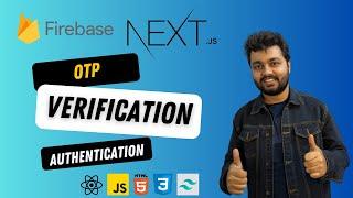 Build Phone Authentication in Next.js with Firebase | Send OTP Text Message | Tailwind CSS | React