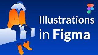 Illustrations in Figma: Design Workflow in Figma Tutorial