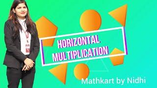 Horizontal Multiplication | Short Trick | Mathematics for Grade-4th & 5th