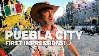 Why Puebla City Shocked Me!  - First Impressions of this amazing Mexico City!