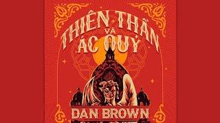 [Sách Nói] Thiên Thần Và Ác Quỷ - Chương 1 | Dan Brown #tieuthuyet