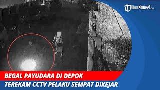 VIRAL, Begal Payudara di Depok Terekam CCTV Pelaku Sempat Dikejar