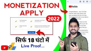 How To Monetize YouTube Channel Monetize Kaise Kare 2022 | STEP BY STEP | In 18 Hours 