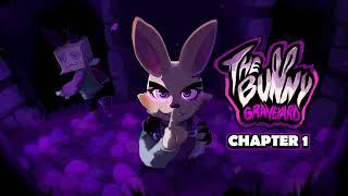 Not Your Fault - The Bunny Graveyard Chapter 1 OST