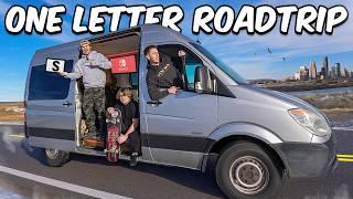 Road Trip with ONE LETTER ONLY Challenge!