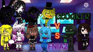 Cloaker vs FNIA 2