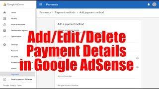 Google AdSense - Add / Delete / Edit Payment Method