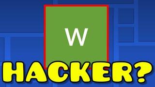 Is wPopoff a hacker??? (Geometry Dash 2.2)