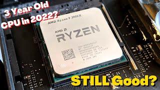 I bought a Ryzen 9 3900X...In 2022