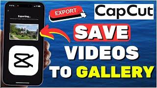 How to Save (Export) Video From CapCut To Gallery (2024)