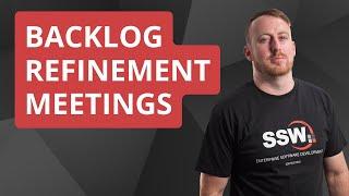 Backlog Refinement Meetings| Calum Simpson | Rules