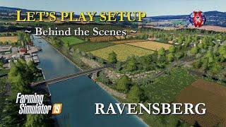 RAVENSBERG LET'S PLAY SETUP - Farming Simulator 19 Let's Play FS19