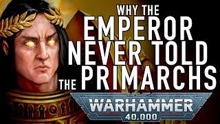 Why the Emperor Never Told the Primarchs about the Webway Project in Warhammer 40K