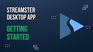 Streamster desktop app v.4.9 for Windows tutorial
