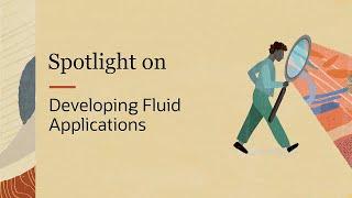 PeopleSoft Spotlight Series: Developing Fluid Applications