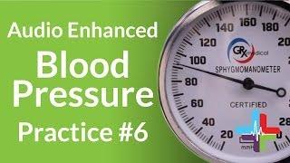 Audio Enhanced Blood Pressure Practice #6