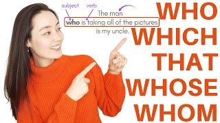 RELATIVE PRONOUNS | RELATIVE CLAUSES | ADJECTIVE CLAUSES - who, which, that, whose, whom