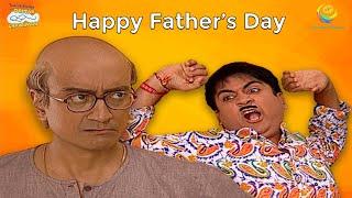 Father's Day Special! | Taarak Mehta Ka Ooltah Chashmah