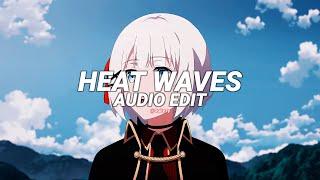 heat waves - glass animals x highcloud cover [edit audio]