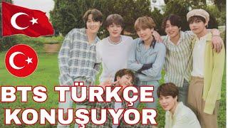 BTS TÜRKÇE KONUŞUYOR