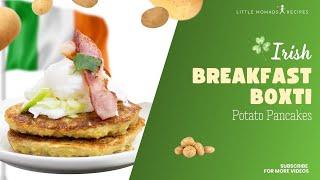 Breakfast Boxti - An Irish Potato Pancake