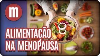 Alimentação na menopausa - Mulheres (20/06/17)