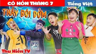 CÔ HỒN THÁNG 7|| Quang Hoàn Gặp Ma Giữa Ban NgàyTổng Hợp Cổ tích Đời thực Hay Nhất#257Thu Hiền TV