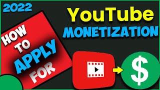 How to Apply for YouTube channel monetization in 2022.