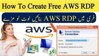 How To Create AWS RDP | FREE RDP 2021 | AWS Cloud | How To Create Free RDP |  Free RDP Server