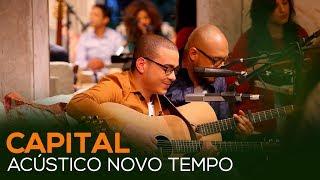 ACÚSTICO NOVO TEMPO - CAPITAL