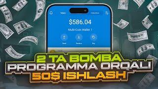 Bomba programmada 50$ ishlash. Internetda pul ishlash 2023