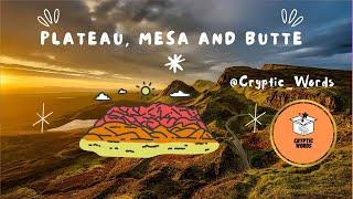 Geographical Terms - Plateau, Mesa and Butte | Cryptic words