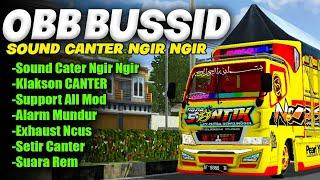 SHARE OBB BUSSID TERBARU V4.2 SOUND CANTER NGIR NGIR ETS2 | GRAFFIK HD 4K | FULL ROMBAK BUS NO PW