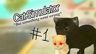 Weird human plays games #1 Cat Simulator Online (part 1)